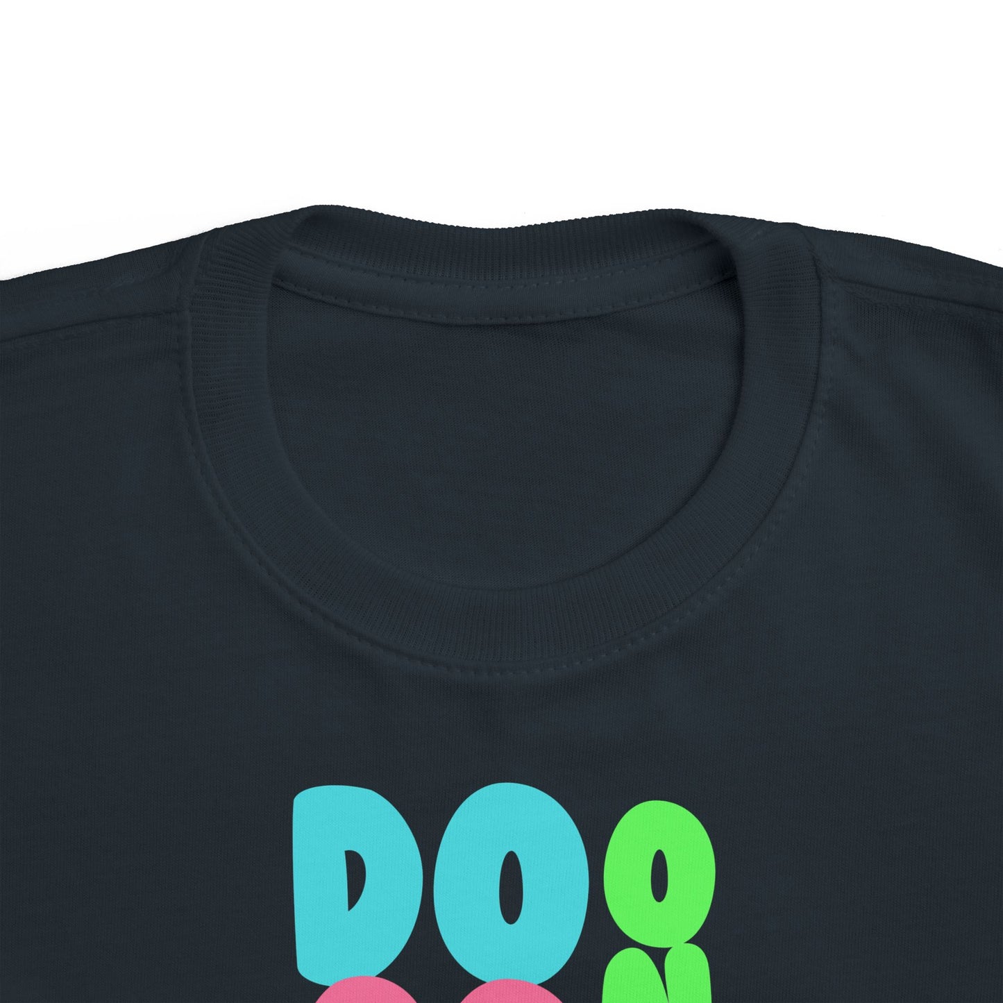 DOGE - Bright Toddler Tee - Do Good Only Everyday, Cute Kids Shirt, Positive Message Tee, Toddler Gift, Fun Learning Apparel